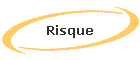 Risque